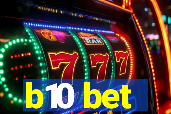 b10 bet